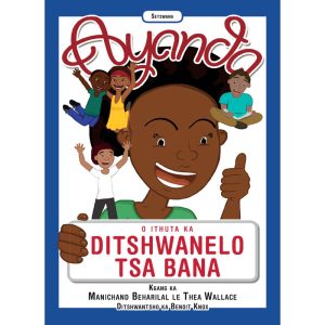 Setswana - Ayanda O Ithuta Ka Ditshwanelo Tsa Bana