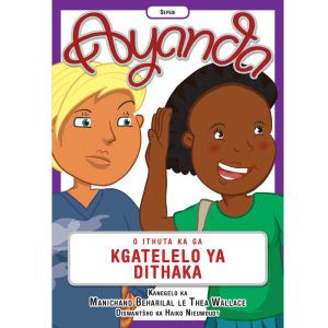 Sepedi - Ayanda O Ithuta Ka Kgatelelo Ya Dithaka
