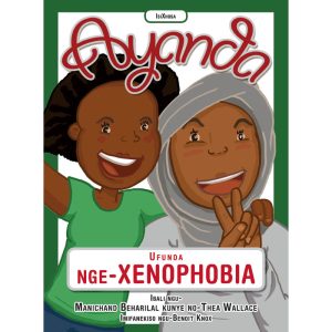 IsiXhosa - U-Ayanda Ufunda nge-Xenophobia