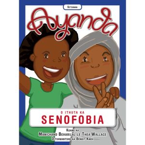 Setswana - Ayanda O Ithuta Ka Senofobia