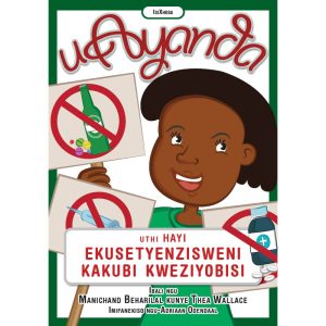 IsiXhosa - UAyanda Uthi Hayi Ekusetyenzisweni Kakubi Kweziyobisi
