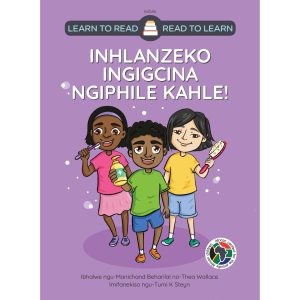 IsiZulu - Inhlanzeko Ingigcina Ngiphile Kahle!
