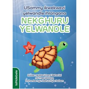 IsiNdebele - USammy ikwekwezi yelwandle ihlangana Nekghuru Yelwandle