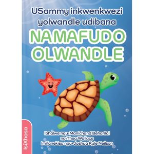 IsiXhosa - USammy inkwenkwezi yolwandle udiba na Namfudo Olwandle