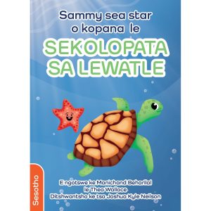 Sesotho - Sammy sea star ya lewatle o kopana le Sekolopata ya Lewatle