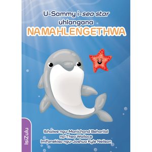 IsiZulu - U-Sammy i-sea star uhlangana Namahlengethwa