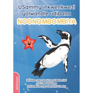 IsiXhosa - USammy inkwenkwezi yolwandle udibana Noonombombiya
