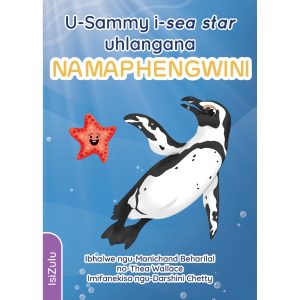 IsiZulu - U-Sammy i-sea star uhangana Namaphengwini