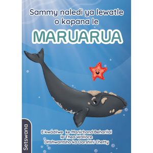 Setswana - Sammy naledi ya lewatle o kopana le Maruarua