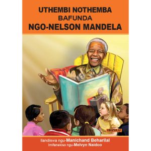 IsiZulu - UThembi NoThemba Bafunda ngo-Nelson Mandela