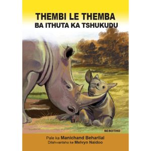 Sesotho - Thembi Le Themba Ba Ithuta Ka Tshukudu