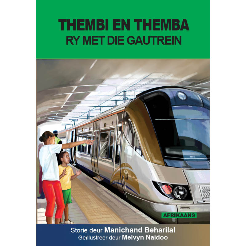 Afrikaans - Thembi en Themba Ry met die Gautrein