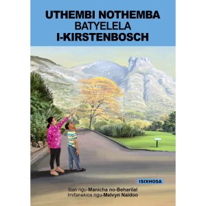 IsiXhosa - UThembi NoThemba Batyelela i-Kirstenbosch
