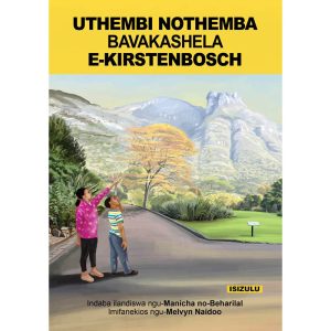 IsiZulu - Uthembi NoThemba Bavakashela e-Kirstenbosch