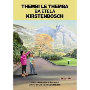 Sesotho - Thembi Le Themba Ba Etela Kirstenbosch