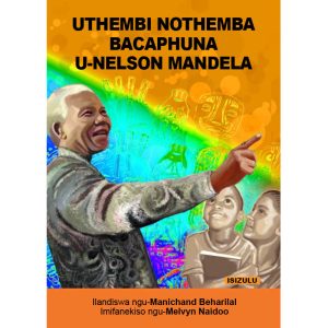 IsiZulu - UThembi NoThemba Bacaphuna-U-Nelson Mandela