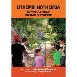 IsiZulu - UThembi NoThemba Bavakashela Ingadi Yesizwe