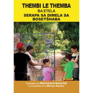 Sepedi - Thembi Le Themba Ba Etela Serapa Sa Dimela Bosetshaba