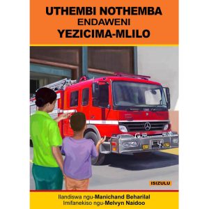 IsiZulu - UThembi NoThemba Endaweni Yezicima-Mlilo
