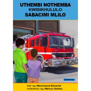 IsiXhosa - UThembi NoThemba Kwisikhululo Sabacimi-Mlilo