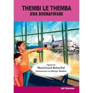 Setswana - Thembi Le Themba Kwa Boemafofane
