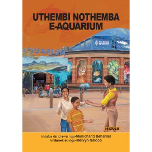 IsiZulu - Uthembi NoThemba E-Aquarium