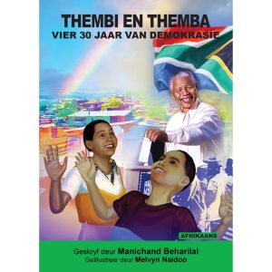 Afrikaans - Thembi en Themba vier 30 jaar van Demokrasie