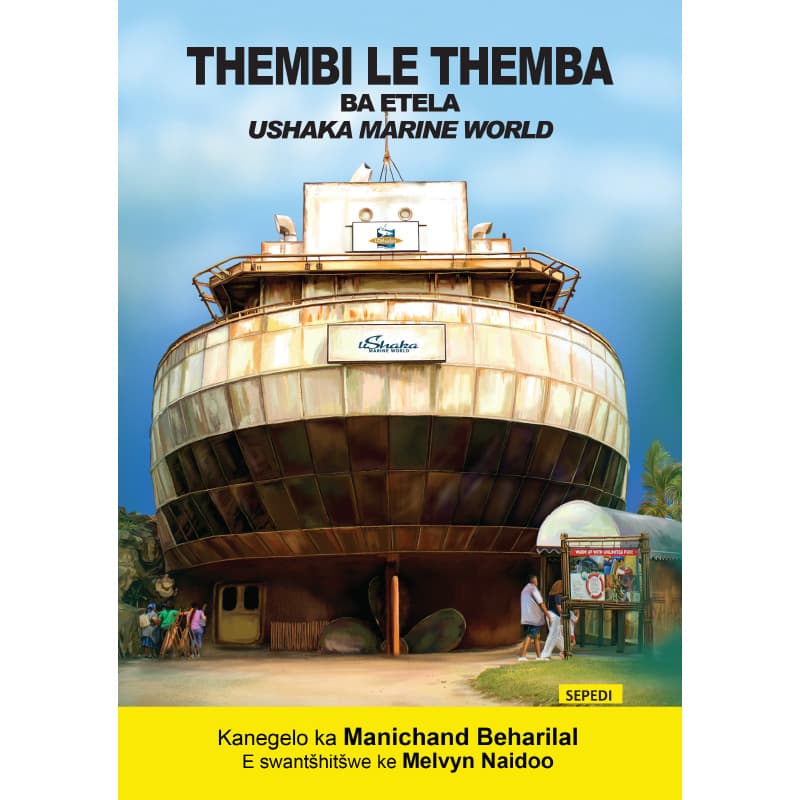 Sepedi - Thembi le Themba Ba Etela uShaka Marine World